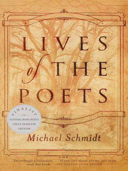 Title details for Lives of the Poets by Michael Schmidt - Wait list